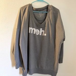 Meh Sweatshirt